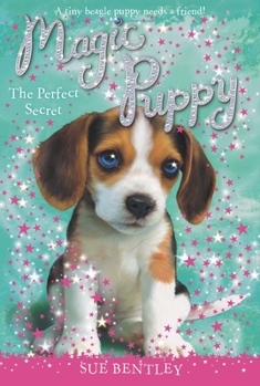 The Perfect Secret - Book #15 of the Magic Puppy