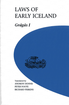Laws of Early Iceland: Gragas (U of M Icelandic Series)