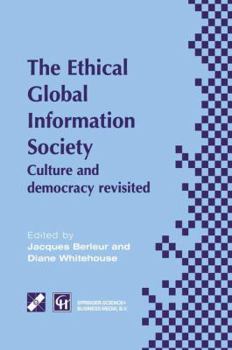 Hardcover An Ethical Global Information Society: Culture and Democracy Revisited Book