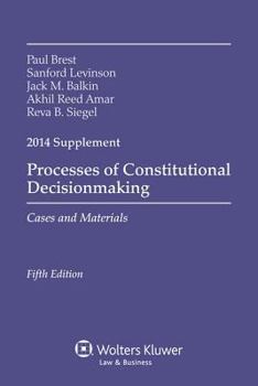 Paperback Processes Constitutional Decisionmaking: Case Material 2014 Supp Book