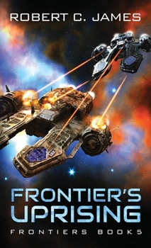 Paperback Frontier's Uprising: A Space Opera Adventure Book