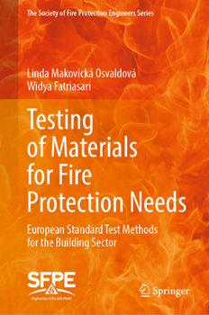 Hardcover Testing of Materials for Fire Protection Needs: European Standard Test Methods for the Building Sector Book