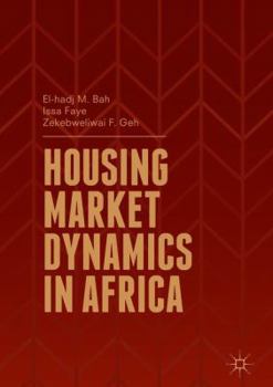 Hardcover Housing Market Dynamics in Africa Book