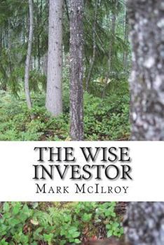 Paperback The Wise Investor Book