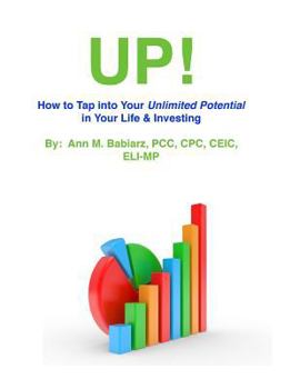 Paperback Up!: The Basics of Tapping Into Your Unlimited Potential in Your Life & Finances Book