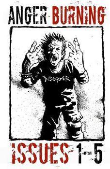Paperback Anger Burning Volume 1: #1 - #5 Book
