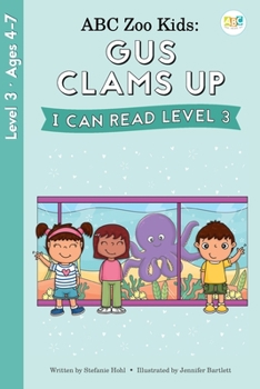 Paperback ABC Zoo Kids: Gus Clams Up I Can Read Level 3 Book