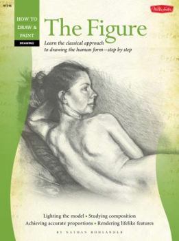 Paperback The Figure: Learn the Classical Approach to Drawing the Human Form-Step by Step Book