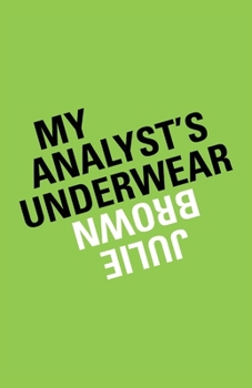 Paperback My Analyst's Underwear Book