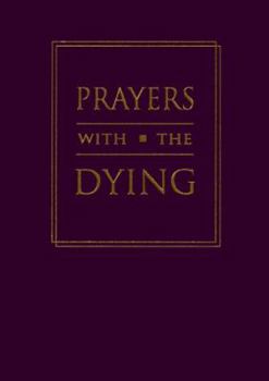 Paperback Prayers with the Dying Book