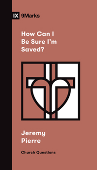 Paperback How Can I Be Sure I'm Saved? Book