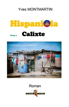 Paperback HISPANIOLA T1 Calixte: Calixte [French] Book