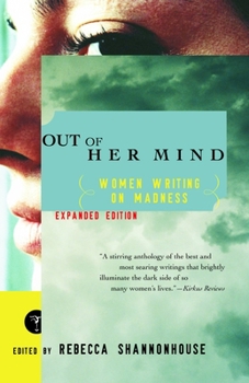 Paperback Out of Her Mind: Women Writing on Madness Book