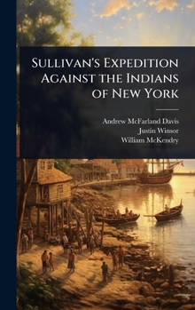 Hardcover Sullivan's Expedition Against the Indians of New York Book