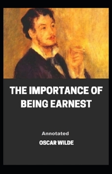 Paperback The Importance of Being Earnest Annotated Book