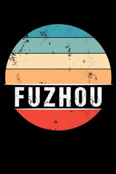 Paperback Fuzhou: 100 Pages 6 'x 9' - Travel Journal or Notebook Book