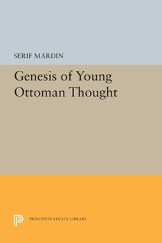 Hardcover Genesis of Young Ottoman Thought Book