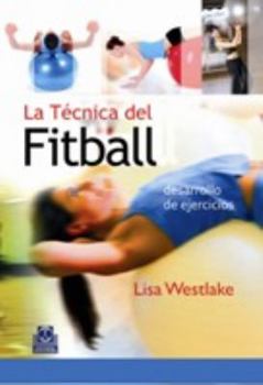 Paperback Técnica del fitball, La. Desarrollo de ejercicios (Bicolor) Book