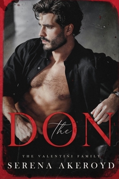 Paperback The Don (The Valentini Family: Mafia Romance Book