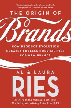 Paperback The Origin of Brands: How Product Evolution Creates Endless Possibilities for New Brands Book