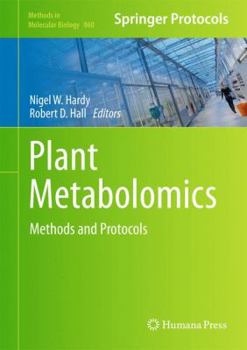 Hardcover Plant Metabolomics: Methods and Protocols Book