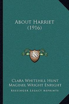Paperback About Harriet (1916) Book