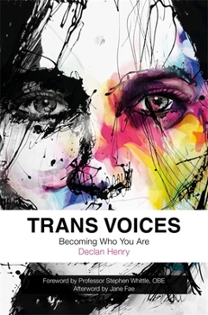 Paperback Trans Voices: Becoming Who You Are Book