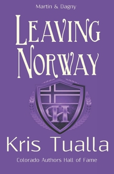 Paperback Leaving Norway: The Hansen Series: Martin & Dagny Book
