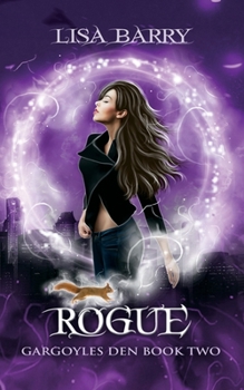 Paperback Rogue (Gargoyles Den Book Two) Book