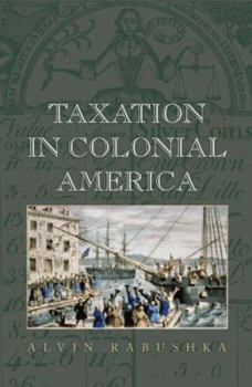 Hardcover Taxation in Colonial America Book