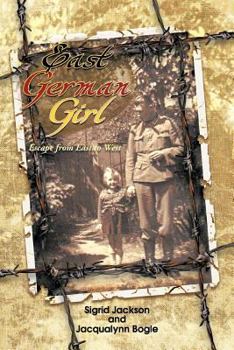 Paperback East German Girl: Escape from East to West Book