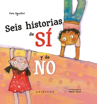 Hardcover Seis Historias de Si Y de No [Spanish] Book