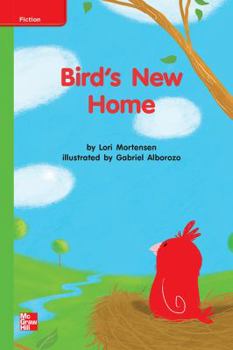 Paperback Reading Wonders, Grade K, Leveled Reader Bird's New Home, Beyond, Unit 7, 6-Pack Book