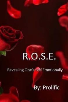 Paperback R.O.S.E.: Revealing One's Self Emotionally Book