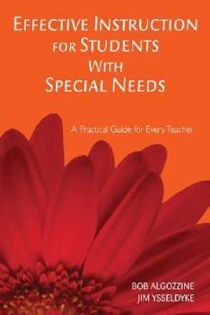 Paperback Effective Instruction for Students with Special Needs: A Practical Guide for Every Teacher Book