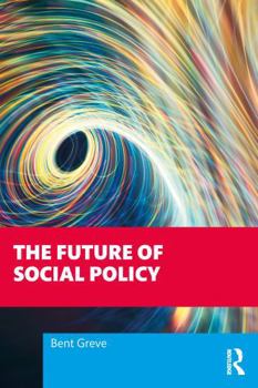 Paperback The Future of Social Policy Book