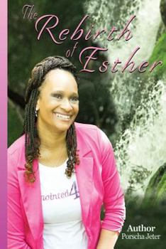 Paperback The Rebirth of Esther Book