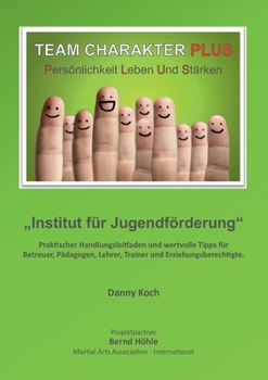 Paperback Team Charakter Plus: Persönlichkeit leben und stärken [German] Book