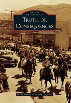 Truth or Consequences - Book  of the Images of America: New Mexico