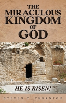 Paperback The Miraculous Kingdom of God Book