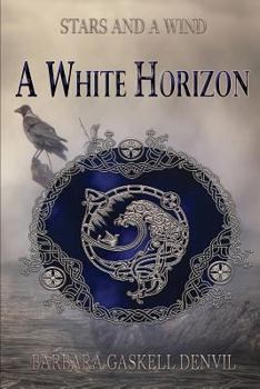Paperback A White Horizon (Stars and A Wind) Book