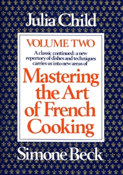 Paperback Mastering the Art of French Cooking, Volume 2: A Cookbook Book