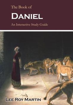 Paperback The Book of Daniel: An Interactive Study Guide Book