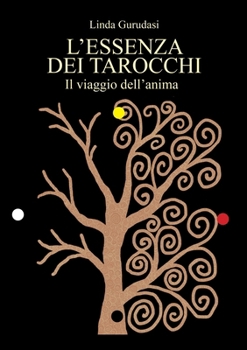 Paperback L'Essenza dei Tarocchi [Italian] Book