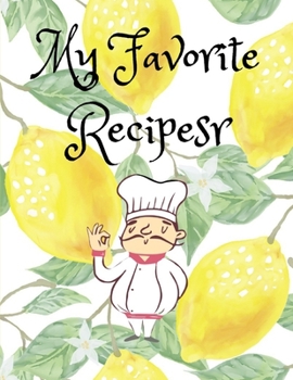 Paperback my favorite recipe: Blank Recipe Book to Write In: Collect the Recipes You Love in Your Own Custom Cookbook/ meal prepped /meal prepping r Book