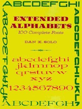 Paperback Extended Alphabets: 100 Complete Fonts Book