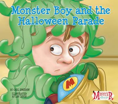 Monster Boy and the Halloween Parade - Book  of the Monster Boy