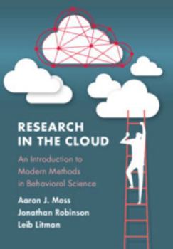 Research in the Cloud: An Introduction to Modern Methods in Behavioral Science