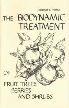Pamphlet The Biodynamic Treatment of Fruit Trees, Berries and Shrubs Book