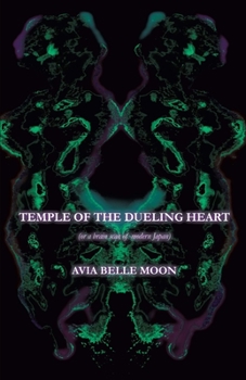 Paperback Temple of the Dueling Heart: or a brain scan of modern Japan Book